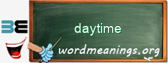 WordMeaning blackboard for daytime